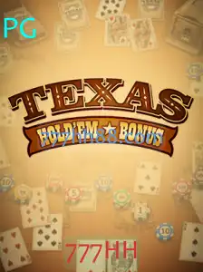 Explorando o Texas Hold'em Bonus e o Fenômeno 777HH